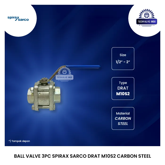 BALL VALVE 3PC SPIRAX SARCO DRAT M10S2 CARBON STEEL