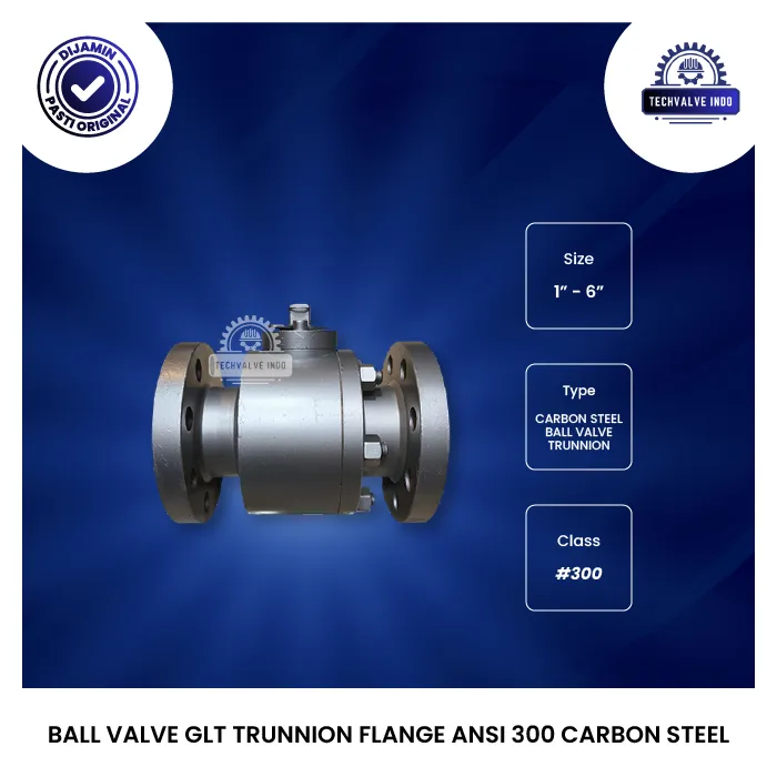 BALL VALVE GLT TRUNNION FLANGE ANSI 300 CARBON STEEL