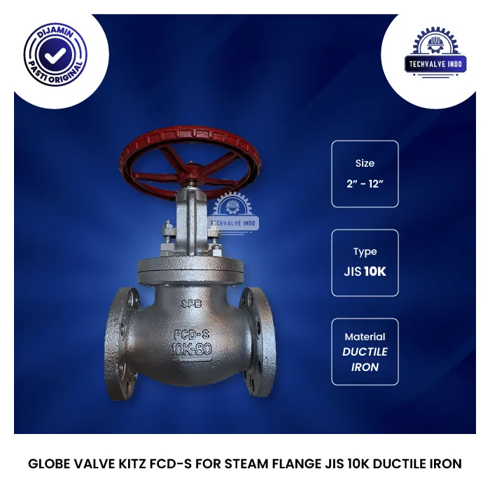GLOBE VALVE KITZ FCD-S FOR STEAM FLANGE JIS 10K DUCTILE IRON
