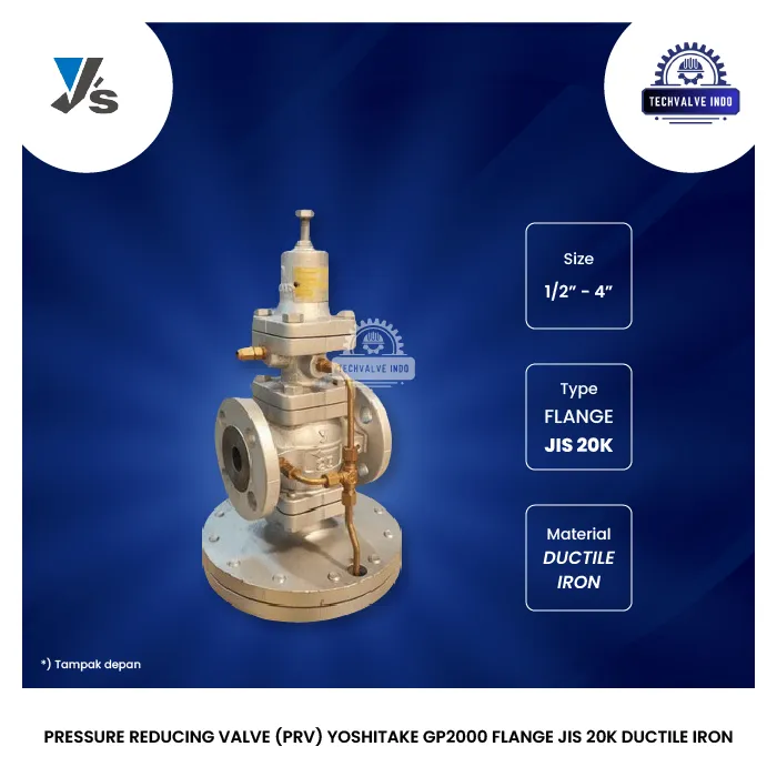 PRESSURE REDUCING VALVE (PRV) YOSHITAKE GP2000 FLANGE JIS 20K DUCTILE IRON