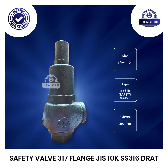 SAFETY VALVE 317 FLANGE JIS 10K SS316 DRAT
