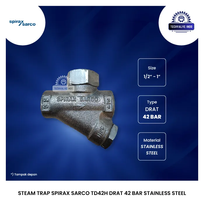 STEAM TRAP SPIRAX SARCO TD42H DRAT 42 BAR STAINLESS STEEL