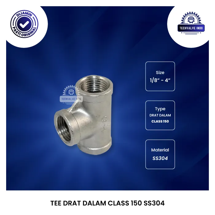 TEE DRAT DALAM CLASS 150 SS304